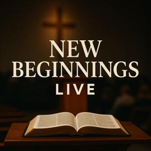 New Beginnings Live