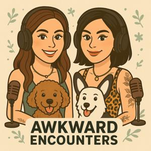 Awkward Encounters