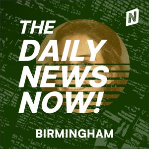 Birmingham News Today | 2 Min News | The Daily News Now!