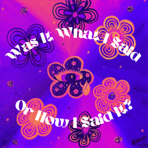 Was It What I Said, or How I Said It?