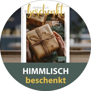 Himmlisch beschenkt