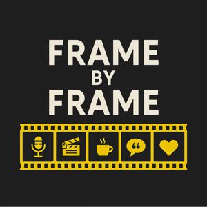 Frame by Frame