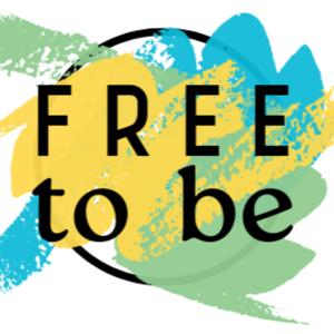 The Free to Be Podcast