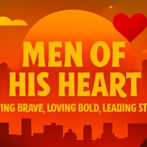 Men of His Heart