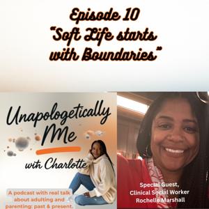 Soft Life Starts with Boundaries