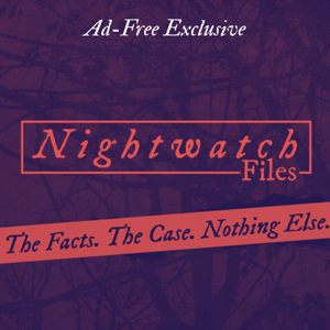 Nightwatch Files Premium