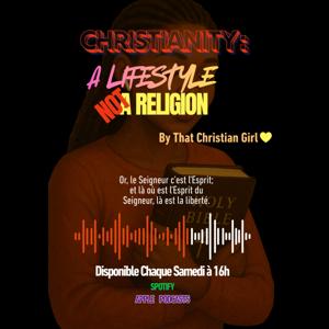 Christianity: a lifestyle not a religion