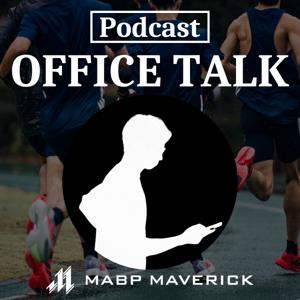 OFFICE TALK┃MABP Maverick