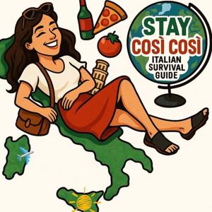 Stay COSÌ COSÌ: Italian Survival Guide