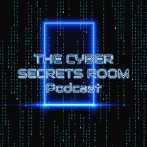 The Cyber Secrets Room Podcast