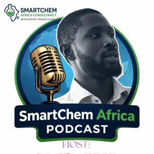 SmartChem Africa Podcast.