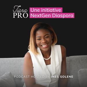 TIARA PRO – Une initiative NextGen Diaspora