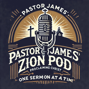 Pastor James ZionPod