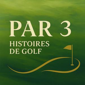 Par 3 - Histoires de Golf