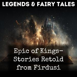 Epic of Kings- Stories Retold from Firdusi