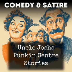 Uncle Joshs Punkin Centre Stories