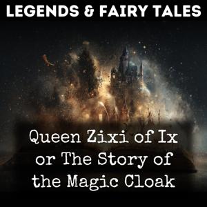 Queen Zixi of Ix or The Story of the Magic Cloak