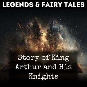 Story of King Arthur and His Knights
