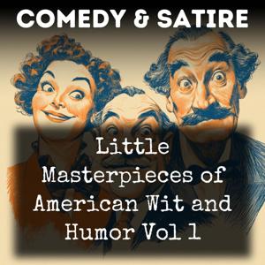 Little Masterpieces of American Wit and Humor Vol 1