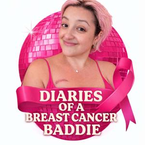 Diaries of a Breast Cancer Baddie