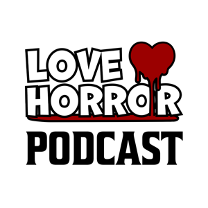 Half Hour of Horror: A Horror Film Podcast, presented by Love Horror