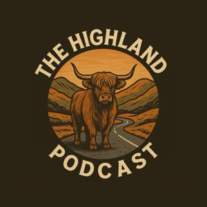 The Highland Podcast