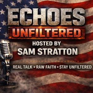 Echoes Unfiltered