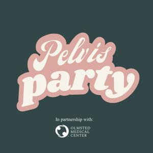Pelvis Party