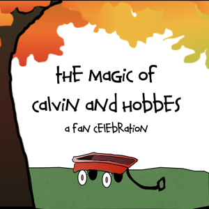 The Magic of Calvin and Hobbes