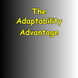 The Adaptability Advantage | Win in a Changing World
