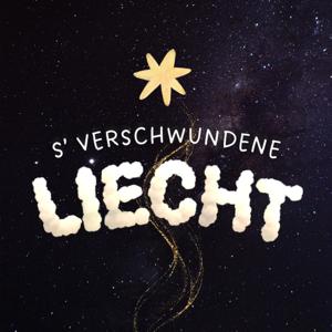 s' verschwundene Liecht - en Adventshörspiel-Kalender für Chind