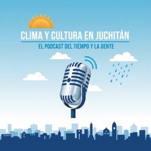 Clima y Cultura en Juchitán