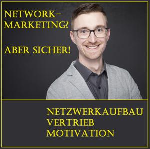 Networkmarketing? Aber sicher!