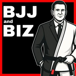 The BJJ and Biz Podcast: Precision Commissions and Submissions