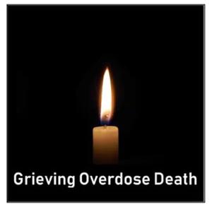 Grieving Overdose Death by Susan Claire