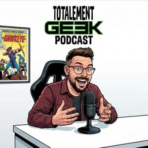 Totalement Geek