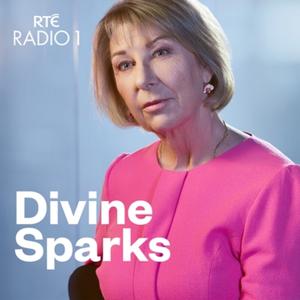 Divine Sparks with Áine Lawlor by RTÉ Radio 1