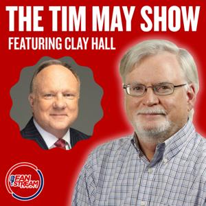 The Tim May Show featuring Clay Hall