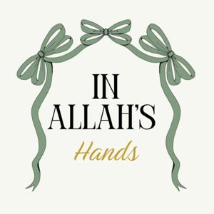 In Allāh’s Hands