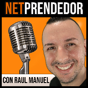 NETprendedor | El podcast para el que busca emprender HOY