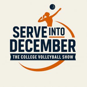 Serve into December: The College Volleyball Show