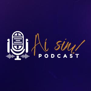Aí sim! PODCAST