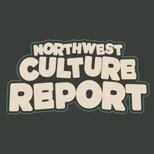 Northwest Culture Report