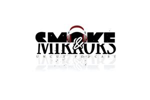 Smoke and Mirrors Uncut