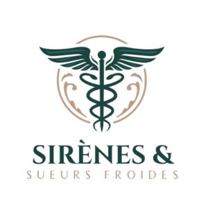 Sirènes et Sueurs Froides