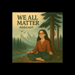 We All Matter with Lisa