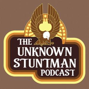 The Unknown Stuntman Podcast