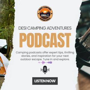 Desi Camping Adventures