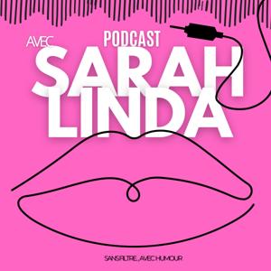 Avec Sarah Linda Podcast