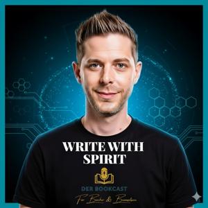 Pascal Voggenhuber der Podcast –WRITE WITH SPIRIT